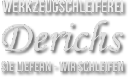 Werkzeugschleiferei Heinz Derichs e.K. Inhaber Georg Blumenhofen Logo